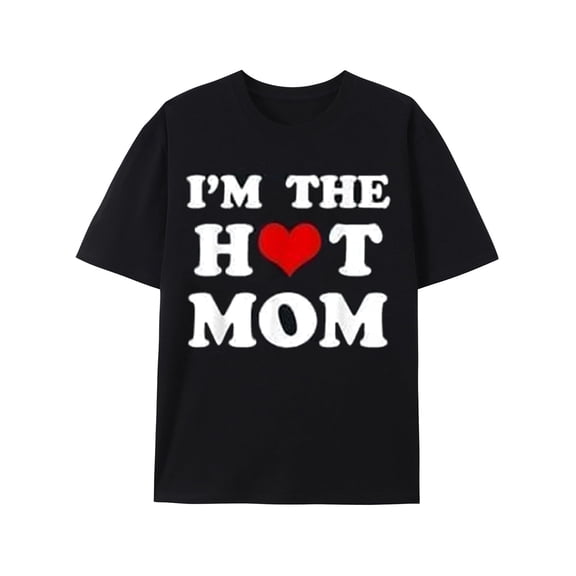 Greenink I'm The Hot Mom Funny Mom T-Shirt, Mother's Day Tee Black.