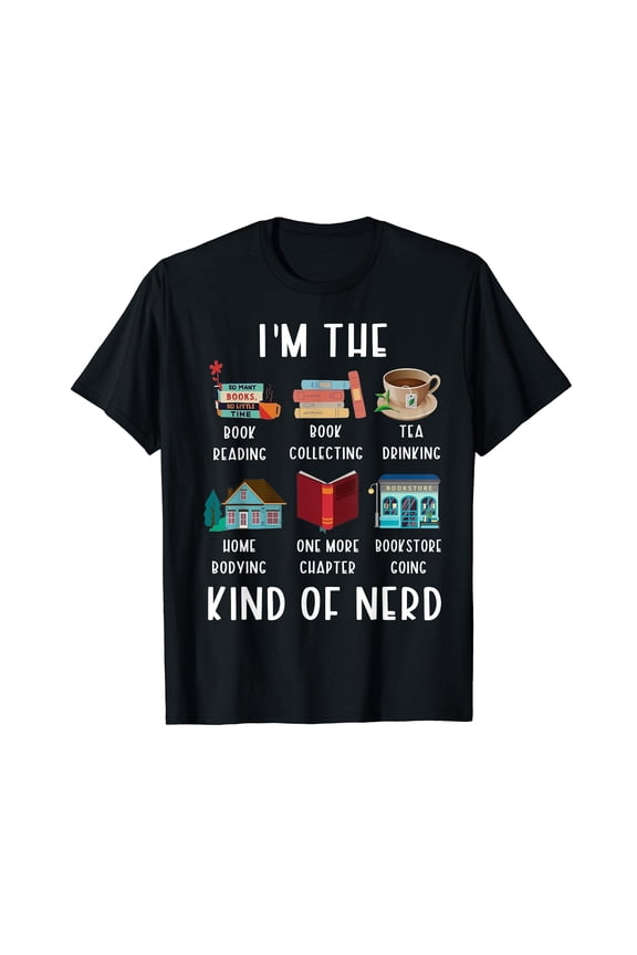 I'm The Kind Of Nerd Funny Book Reading T-Shirt