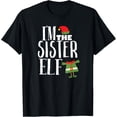 thumbnail image 1 of I'm The Sister Elf Matching Family Group Christmas Costume T-Shirt, 1 of 4
