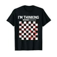 thumbnail image 1 of I'm Thinking Chess Apparel - Funny Chess T-Shirt, 1 of 5