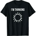 thumbnail image 1 of I'm Thinking Funny Chess Set Pieces Board Game Gamer Gift T-Shirt Black, 1 of 3
