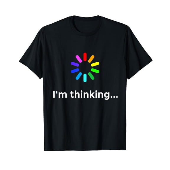 I'm Thinking... Geek Nerd Computer Programmer Techie T Shirt
