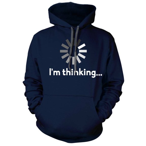 I'm Thinking Hoodie