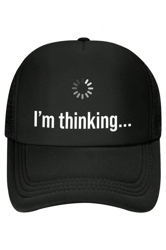 I'm Thinking Loading Graphic Funny Humor Slow Thinker Funny MEN WOMEN Baseball Cap