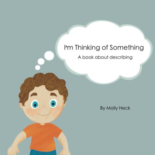 Pre-Owned I'm Thinking of Something: A book about describing Paperback