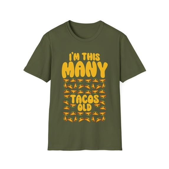 I'm This Many Tacos Old Novelty Family Celebration Unisex Softstyle T-Shirt