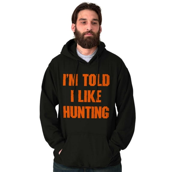 I'm Told I Like Hunting Funny Babies Unisex Plus Size Hoodie Brisco Brands 3X