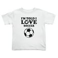 thumbnail image 1 of I'm Told I Like Soccer Cute Toddler T Shirts for Boys Girls (White, Youth M), 1 of 5