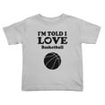 thumbnail image 1 of I'm Told I love Basketball Cute Toddler T Shirts for Boys Girls (Gray, Youth M), 1 of 5