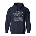 thumbnail image 1 of I'm Too Emotionally Attached To Fictional Characters Sarcastic Novelty Gift Idea Adult Humor Funny Men's Hoodies, 1 of 3