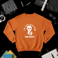 thumbnail image 1 of I’m Too Old For This Sheet Funny Halloween Ghost Quote Retro Humor Sweatshirt, up to size 5XL, 1 of 2