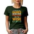thumbnail image 1 of I'm Too Old for Games, Too Tired to Pretend, Too Wise for Lies, Wisdom Quote, Military Green T-Shirt, 3XL, 1 of 5