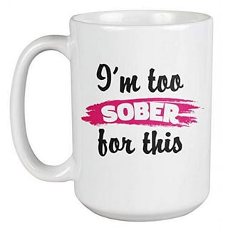 https://i5.walmartimages.com/seo/I-m-Too-Sober-For-This-Funny-Sobriety-And-Recovery-Coffee-Tea-Gift-Mug-Gin-Drinkers-Drinker-Bartender-Sommelier-Mixologist-Brewer-Men-Women-Who-Enjoy_da3c66c7-5d7e-493c-8efe-efb018bc520a.f3fb170d3983523013cf55c8e8542f49.jpeg?odnHeight=320&odnWidth=320&odnBg=FFFFFF