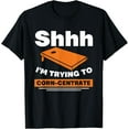thumbnail image 1 of I'm Trying To Corn Centrate Cornhole T-Shirt, 1 of 5