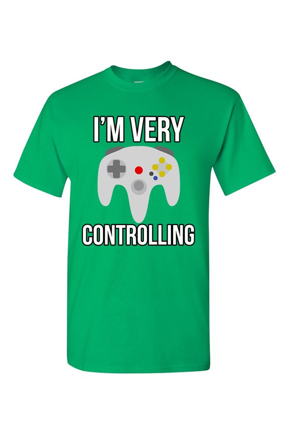 I'm Very Controlling Gamer Controller Funny Humor DT Adult T-Shirt Tee