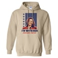 thumbnail image 1 of I'm With Her Kamala Hoodie Sweatshirt Unisex 3X-Large Sand, 1 of 5