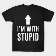 I'm With Stupid Casual Cotton T-Shirt