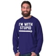 thumbnail image 1 of I'm With Stupid Classic Rude Insult Long Sleeve TShirt Men Women Brisco Brands 3X, 1 of 6