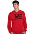 thumbnail image 1 of I'm With Stupid Classic Rude Insult Plus Size Long Sleeve Graphic Tee Shirt Brisco Brands 3X, 1 of 5