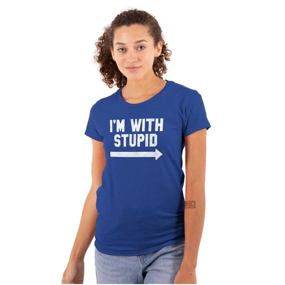 I'm With Stupid Classic Rude Insult Womens Slim Fit Graphic Tee Brisco Brands S