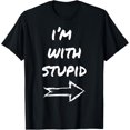 thumbnail image 1 of I'm With Stupid Funny Couples T-Shirt, 1 of 4