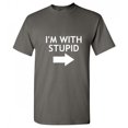 thumbnail image 1 of I'm With Stupid Humor Graphic Novelty Funny T Shirt, 1 of 5