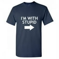 thumbnail image 1 of I'm With Stupid Humor Graphic Novelty Funny T Shirt, 1 of 5