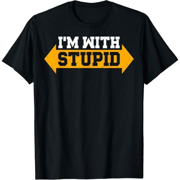 I'm With Stupid T-Shirt Sarcastic Arrow Pointing Left Right T-ShirtMen and women, Black T-shirt, size: Extra large