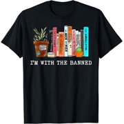 Im With The Banned Books I Read Banned Books Lovers T-Shirt Black Large