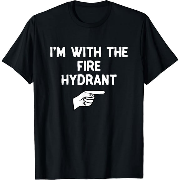 I'm With The Fire Hydrant Costume Halloween Matching Party T-Shirt