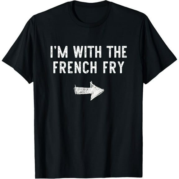 I'm With The French Fry Costume Halloween Matching Couple T-Shirt