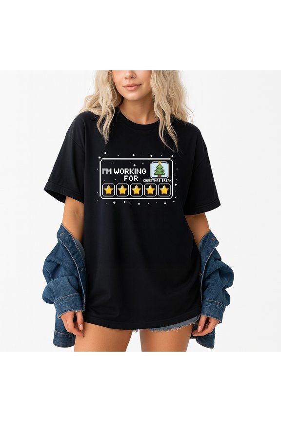 I'm Working For Christmas Break T-Shirt – Holiday Humor Theme – Festive Workwear