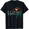 thumbnail image 1 of I'm Your Home Girl Funny Real.tor Tee Job Real Estate Agent T-Shirt, 1 of 5