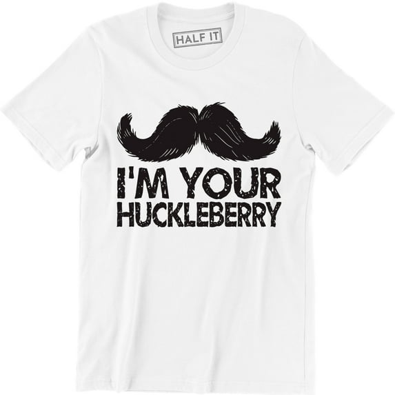 I'm Your Huckleberry Men's Mustache Harry Gentlemen T-Shirt