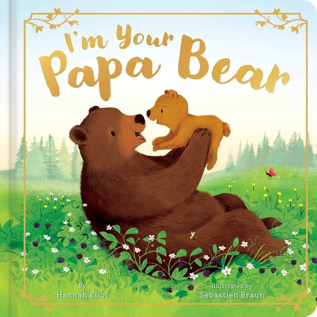 I'm Your Papa Bear, (Board Book)