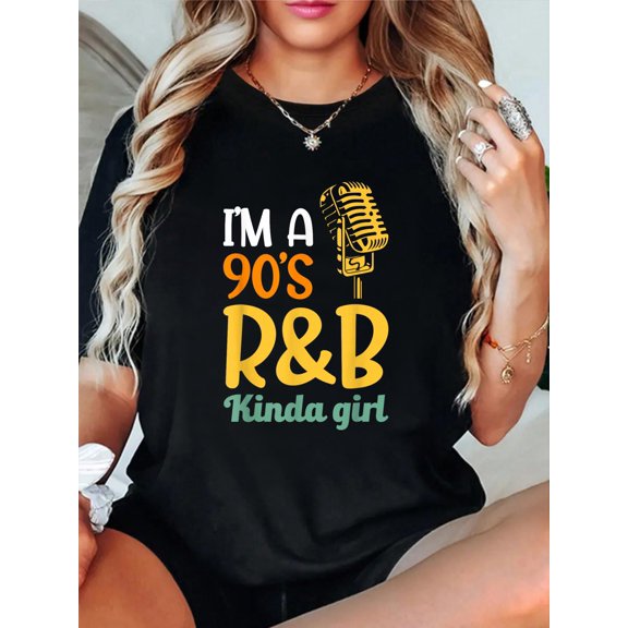 I'm a 90's R&b Kinda Girl T-Shirt