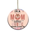 thumbnail image 1 of I'm a Abyssinian Mom and a Registered Nurse Nothing Scares Me Ceramic Round Ornament Cat Lover Kitten Owner Gifts Home Tree Decor - 00002, 1 of 5