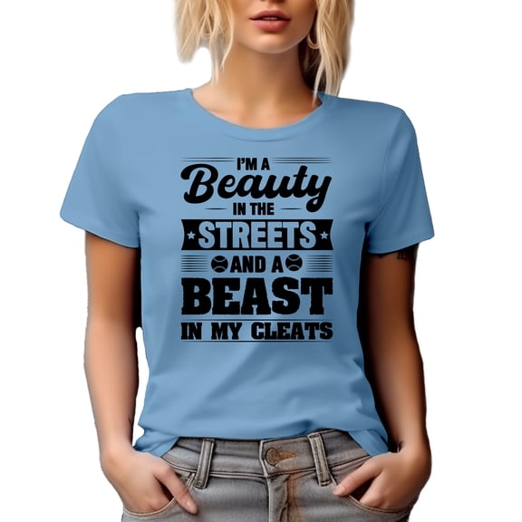 I'm a Beauty in the Streets and a Beast in My Cleats, Female Baseball Player, Baby Blue T-Shirt, 2XL