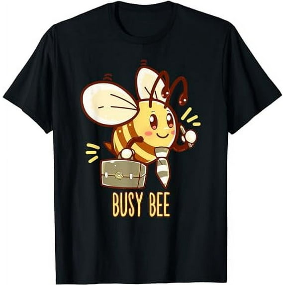 I'm a Busy Bee - Bee Busy Be Busy Cartoon Bumble Bee T-Shirt