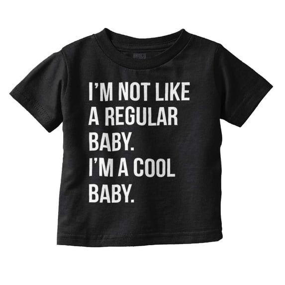 I'm a Cool Baby Funny Movie Quote Toddler Boy Girl T Shirt Infant Toddler Brisco Brands 18M