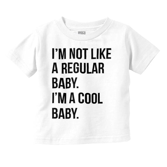 I'm a Cool Baby Funny Movie Quote Toddler Boy Girl T Shirt Infant Toddler Brisco Brands 18M
