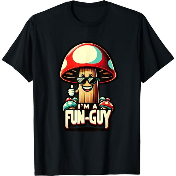 I'm a Fun-guy Amusing Mushroom Enthusiast's Funny Pun Unisex T-Shirt for Men Women Kids Toddler