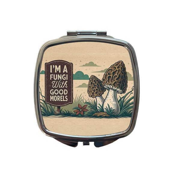 I'm a Fungi Fun Guy with Good Morels Morals Funny Travel Makeup Handbag Purse Small Pocket Compact Mirror