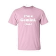 thumbnail image 1 of I'm a Gemini. (Duh.) Adult Short Sleeve T-shirt, 1 of 4