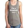 thumbnail image 1 of I'm a Gemini. (Duh.) Racerback Tank, 1 of 2