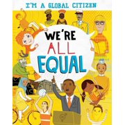 I?m a Global Citizen I m a Global Citizen We're All Equal Paperback