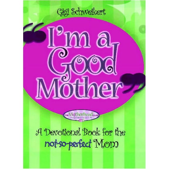 I'm a Good Mother, (Paperback)