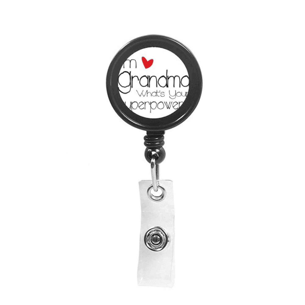 I'm a Grandma What's your Superpower Retractable Keychain Badge Holder ID Badge