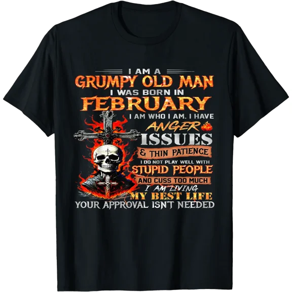 I'm a Grumpy Old Man I was Born in February Funny Skull T-Shirt, Unisex T-Shirt