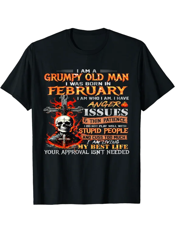 I'm a Grumpy Old Man I was Born in February Funny Skull T-Shirt, Unisex T-Shirt
